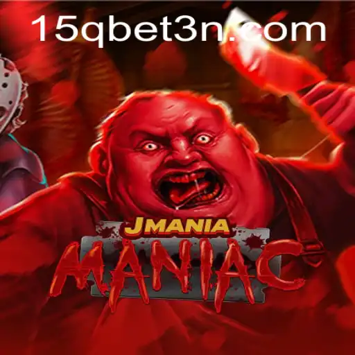 Descubra o Fascinante Mundo de JManiaManiac: O Jogo Revolucionário com 15qbet