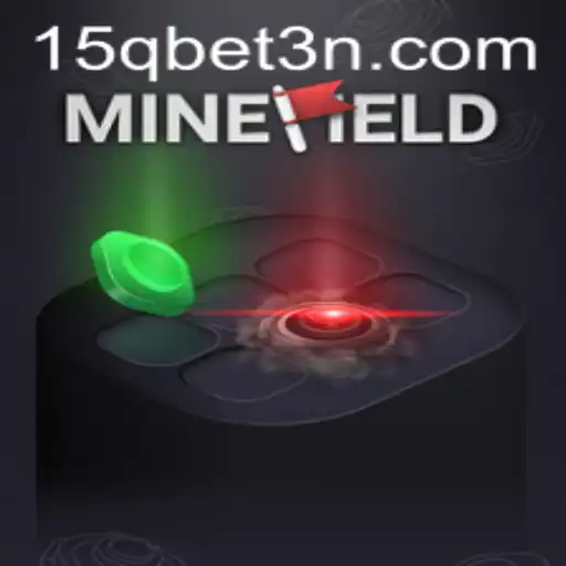 Descubra 'MineField': Jogo Distinto e Atual com Influência da '15qbet'